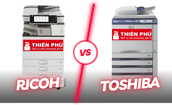 So sánh hai hãng Ricoh và Toshiba